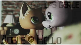 LPS:Music Video -[ Adele-Hello ]-