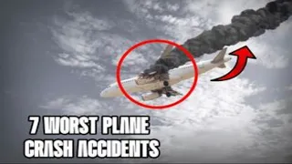 7 Worst Plane Crash Accidents in Human History