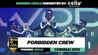 Forbidden Crew | 3rd Place Team Div. | Winners Circle | World of Dance Chennai 2018 | #WODCHENNAI18