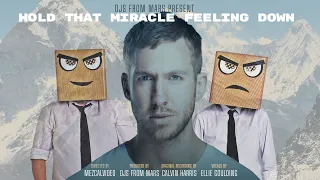 Calvin Harris & Ellie Goulding Vs OT Quartet Vs Massano - Miracle Feeling (Djs From Mars Bootleg)