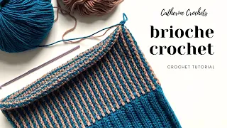 Brioche Crochet Tutorial