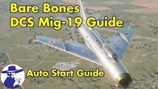 DCS Mig-19 Bare Bones Guide | What To do After Auto Start? | How to DCS Mig-19