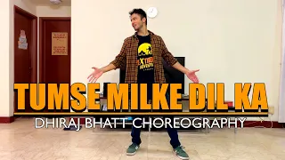 Tumse Milke Dil Ka Jo Haal | Dhiraj Bhatt Choreography | Main Hoon Naa | Bollywood Dance