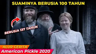 TERBANGUN SETELAH 100 TAHUN TERTIDUR | An American Pickle (2020)