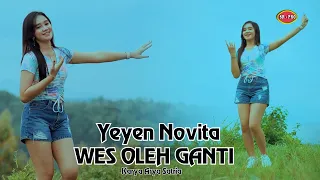 Yeyen Novita - Wes Oleh Ganti