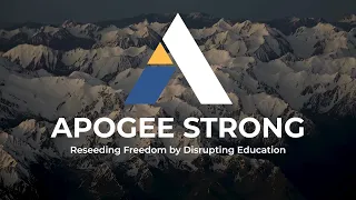 Apogee Strong - Reseeding Freedom by Disrupting Education