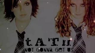 Tatu - Not Gonna Get Us (Damenik's remix)