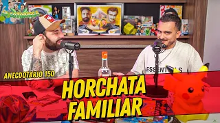 La Cotorrisa - Anecdotario 150 - Horchata familiar