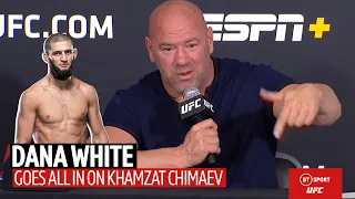 "Khamzat Chimaev is most special fighter I've ever seen!" Dana White has a ticket to the hype train