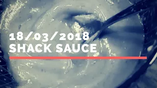 18th Mar 2018 - Shack Sauce