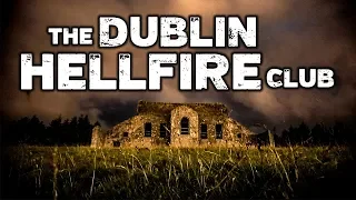 Dublin Hellfire Club Stories & Paranormal Investigation | Haunted Ireland