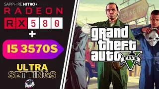 gta 5 | RX 580 8gb +i5 3570s | Bechmarks test | Ultra Settings 1080p