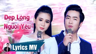 [Lyrics MV] Đẹp Lòng Người Yêu - Thiên Quang ft. Quỳnh Trang (Có Lời Bài Hát)