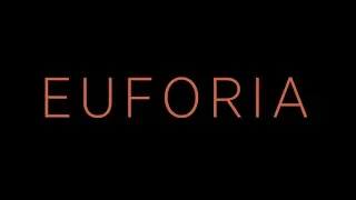 Euforia - Bande annonce HD VOST