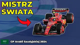 NOWY MISTRZ ŚWIATA FERRARI W F1 [GP ARABII SAUDYJSKIEJ 2024]