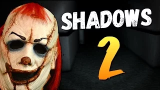 Shadows 2 - ОЧЕНЬ ОЧЕНЬ СТРАШНО!