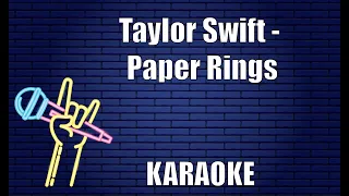 Taylor Swift - Paper Rings (Karaoke)