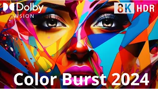 Special COLORBURST, Best of 8K HDR (60fps), Dolby Vision!