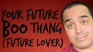 All Signs! Your Future BOO THANG (Future Lover) In 2022!
