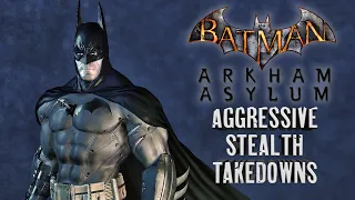 ARKHAM ASYLUM Aggressive Stealth #1 Hard difficulty, Never shot