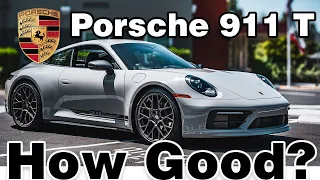 2024 Porsche 911 T      Good or Gimmick?