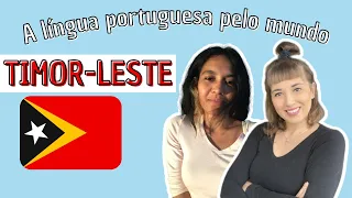 TIMOR-LESTE: PORTUGUÊS E CULTURA | A língua portuguesa pelo mundo | Brasileirices