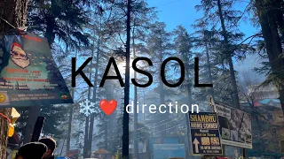 Kasol Himachal Pradesh: A Unique Travel Experience