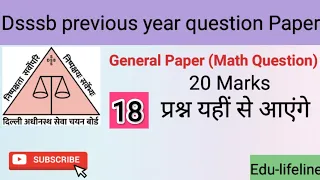 DSSSB PYQ 04.09.2021 TGT Maths Male (General Paper) Maths📐📊📚 @Edu-lifeline #tgt #pgt #prt