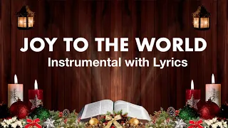 JOY TO THE WORLD | Piano 🎹| Instrumental with Lyrics | Christmas Carol