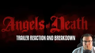 NEW Angels of Death Trailer reaction and breakdown!