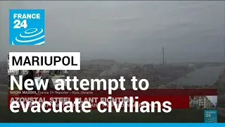 Ukraine: New attempt to evacuate Mariupol civilians • FRANCE 24 English