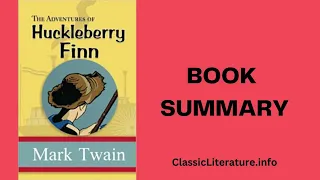 The Adventures of Huckleberry Finn - Book Summary, Quotes & Reviews