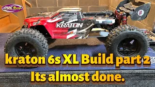 Building a KRATON 6s XL. Part 2