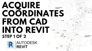 Acquire Coordinates from CAD into Revit - Step 1 of 2