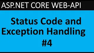 ASP.NET CORE 6.0 WEB API 04 - Status Code with Exception handling