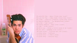 calm conan gray covers to listen to when you feel sad ⭐ (short playlist)