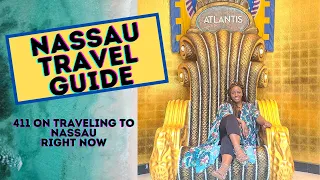Traveling to Nassau Bahamas Right Now |Nassau Bahamas Guide