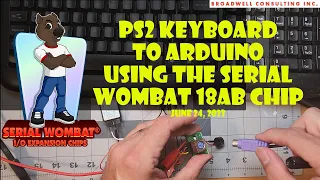 PS2 Keyboard to Arduino using the Serial Wombat 18AB Chip