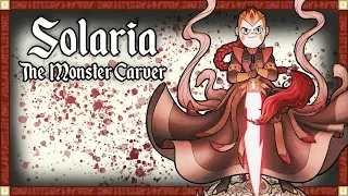 Solaria The Monster Carver Explained! - Star vs The Forces of Evil