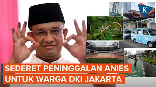 Anies Lengser, Apa Saja Peninggalan Anies yang Dapat Dinikmati Warga Jakarta?