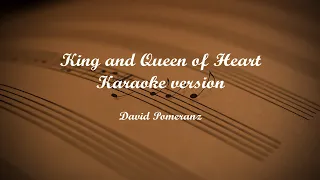King and Queen of Heart (Karaoke Version)
