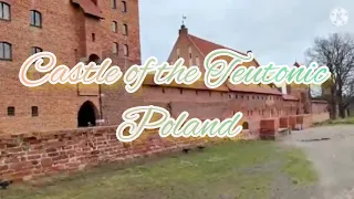 CASTLE OF THE TEUTONIC IN MALBORK, POLAND