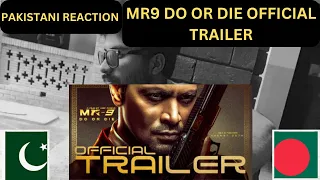 PAKISTANI REACTION // MR9: DO OR DIE || Official Trailer || Only In Theaters August 25, 2023