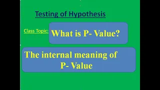 What is P- value in Hypothesis Testing? L-14