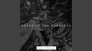 Heart of the Darkness