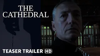 The Cathedral - Trailer