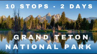 10 STOPS in 2 DAYS at GRAND TETON NATIONAL PARK | Schwabacher Landing | Hidden Falls | Grand Tetons