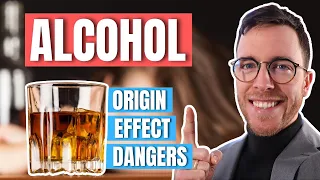 Alcohol: The socially Accepted Hard Drug (Origin, Effect, Dangers) - Doctor Explains