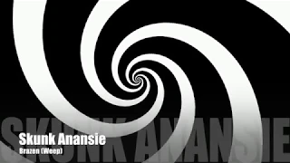 Skunk Anansie - Brazen (Weep)
