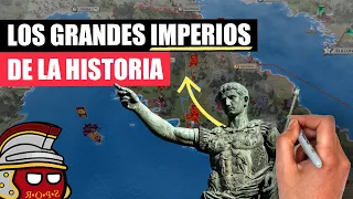 ✅Los GRANDES IMPERIOS de la HISTORIA | El resumen DEFINITIVO